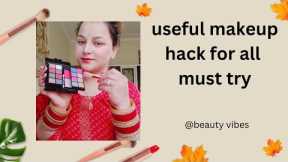 Important makeup hacks💄Must try#makeuphacks #hack #makeup #beauty #skin #face