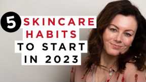 Skincare Habits To Start in 2023: Achieve Your BEST Skin In 5 EASY Steps! | Dr Sam Bunting