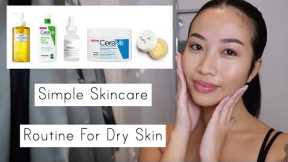 Simple Skincare Routine For Dry Skin (beginner friendly)