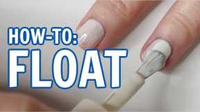 How to FLOAT Nail Polish for a Streak-Free Mani!