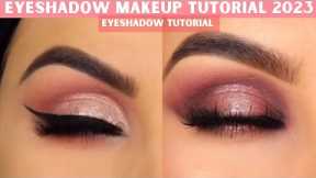Eyeshadow Makeup Tutorial 2023 | Eyeshadow Tutorial | Makeup Artist