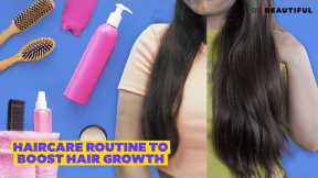 How To Boost Your Hair Growth | Haircare Routine To Reverse Hair Loss | Be Beautiful