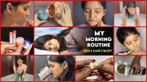 My Morning SKIN/HAIR/BODY CARE ROUTINE | 100% EFFECTIVE | Teenagers Skin Care Routine |