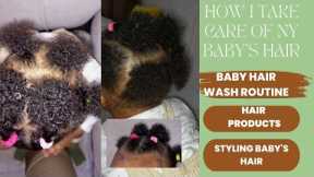 BABY HAIR WASH ROUTINE ||HEALTHY BABY NATURAL HAIR CARE|| HOW I TAKE CARE OF MY BABY'S HAIR