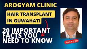 Hair Transplant in Guwahati  || 20 important facts that you must know about hair transplant