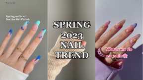 Spring Nails 2023 10 Trending Nail Art Designs & DIY Tutorial  Nail Storytime & ASMR Tapping
