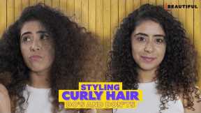 Do's & Don'ts for Curly Hair | Styling Tips for Curly Hair | Be Beautiful