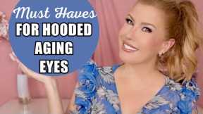 5 MUST HAVES For Hooded Aging Downturned Eyes | Perfect Everyday Eye Makeup!