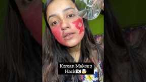 Korean🇰🇷 Makeup Hack try😱🤯💄 #koreanmakeuphack #shorts #trendinghacks #viralshorts #viralhacks #short