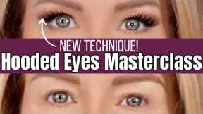 MASTERCLASS FOR HOODED AGING EYES | Everything You NEED To Know!