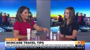 The Best Skin Care Travel Tips