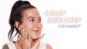 4 Step Skin Prep For Makeup