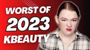 Worst of Kbeauty 2023 - Top Fails | KBEAUTYHOBBIT