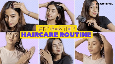 6-Step Hair Care Routine For Healthy Hair | Haircare Tips And Recommendations | Be Beautiful