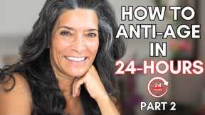 Anti-Aging Secrets That Will Make You Look Younger in Less Than 24 Hours | Part 2