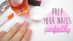 Prep Your Nails Perfectly!