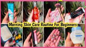 Morning  Skin Care Routine For Teenager's || How to Get Glowing Skin 💃Grooming Tips For Beginners