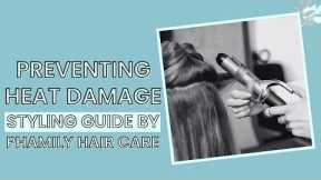 Hair Styling Guide | Expert Tips To Prevent Heat Damage | Natural Hair Care | #Hair #HairCare