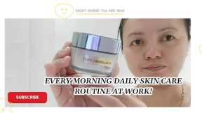 EVERY MORNING DAILY SKIN CARE ROUTINE AT WORK||#skincare #serum #loreal