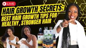 (LIVE) Hair Growth Secrets For Healthy, Stronger Hair