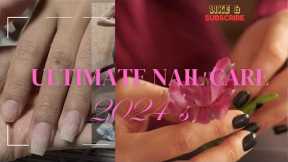 2024's Ultimate Nail Care Routine: Tips for Salon-Perfect Nails at Home