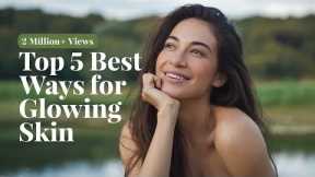 top 5 ways to get glowing skin at home | glow your skin naturally at home