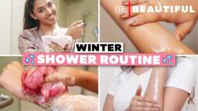 Winter Shower Routine | How To Care For Your Body In Winters l Be Beautiful