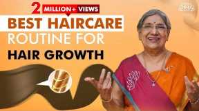 Ultimate Routine for Hair Growth | Tips and Tricks for Healthy Hair | Stop Hair Fall | Dr. Hansaji